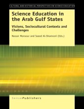 book Science Education in the Arab Gulf States: Visions, Sociocultural Contexts and Challenges