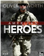 book American Heroes: In the Fight Against Radical Islam