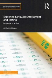 book Exploring language assessment and testing: language in action