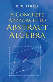 book A concrete approach to abstract algebra