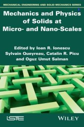 book Mechanics and physics of solids at micro- and nano-scales