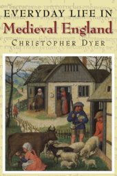 book Everyday life in medieval England