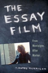 book The essay film: from Montaigne, after Marker