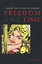 book Freedom and time a theory of constitutional self-government