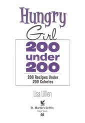 book Hungry Girl: 200 Under 200: 200 Recipes Under 200 Calories