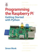 book Programming the Raspberry Pi: getting started with Python