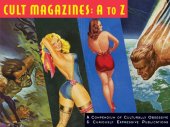 book Cult magazines A to Z a compendium of culturally obsessive and curiously expressive publications