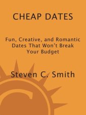 book Cheap Dates: Fun, Creative, and Romantic Dates That Won't Break Your Budget