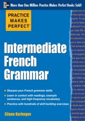 book Practice Makes Perfect: Intermediate French Grammar: With 145 Exercises