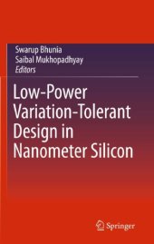 book Low-Power Variation-Tolerant Design in Nanometer Silicon