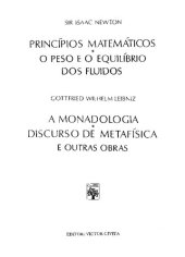 book Novos Ensaios sobre o Entendimento Humano. Monadologia. Discurso de Metafísica. Correspondência com Clarke