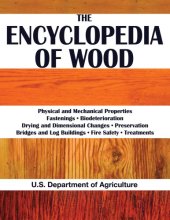 book The encyclopedia of wood Dept. of Agriculture