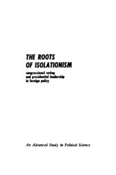 book The Roots of Isolationism: Congressional Voting and Presidential Leadership in Foreign Policy