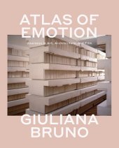 book Atlas of emotion: journeys in art, architecture, and film