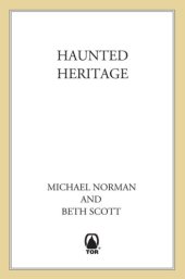 book Haunted heritage: a definitive collection of north american ghost stories