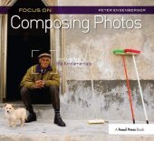 book Focus On Composing Photos: Focus on the Fundamentals