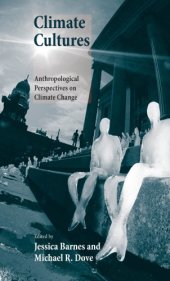 book Climate cultures: anthropological perspectives on climate change