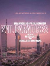 book Evil Paradises: Dreamworlds of Neoliberalism