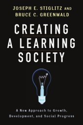 book Creating a learning society: a new paradigm for development and social progress