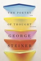 book The poetry of thought: from Hellenism to Celan