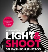 book Light and Shoot 50 Fashion Photos