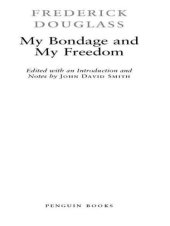 book My bondage and my freedom