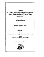 book Greek: A Course in Classical and Post-Classical Greek Grammar from Original Texts (Volume I)