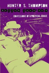 book Better than sex: Confessions of a political junkie