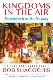 book Kingdoms in the air: dispatches from the far away