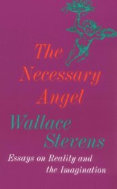 book The necessary angel: essays on reality and the imagination