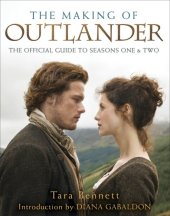 book The making of Outlander: the series: the official guide to seasons one & two