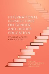 book International Perspectives on Gender and Higher Education: Student Access and Success