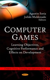 book Computer games: learning objectives, cognitive performance and effects on development