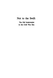 book Not to the Swift: The Old Isolationists in the Cold War Era