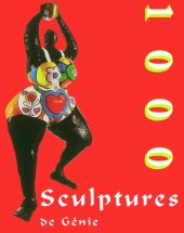 book 1000 sculptures de génie