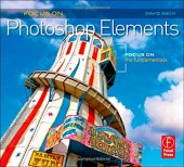 book Focus On Photoshop Elements: Focus on the Fundamentals