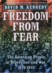 book Freedom from fear: the American people in depression and war, 1929-1945