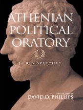 book Athenian Political Oratory: 16 Key Speeches: a sourcebook