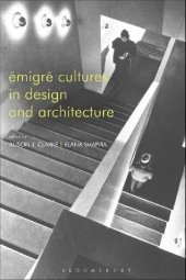 book Émigré Cultures in Design and Architecture