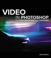 book Video in Photoshop for Photographers and Designers