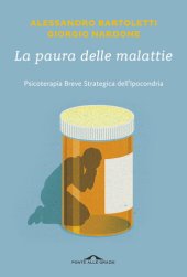 book La paura delle malattie. Psicoterapia breve strategica dell'ipocondria