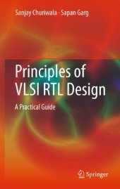 book Principles of VLSI RTL Design a Practical Guide