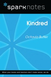 book Kindred: SparkNotes Literature Guide