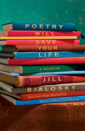 book Poetry will save your life: a memoir