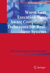 book Worst-case execution time aware compilation techniques for real-time systems