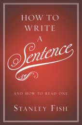 book How to write a sentence and how to read one