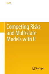 book Competing risks and multistate models with R