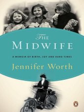 book The midwife: a memoir of birth, joy, and hard times