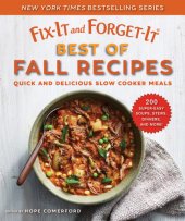 book Fix-It and Forget-It Best of Fall Recipes: Quick and Delicious Slow Cooker Meals