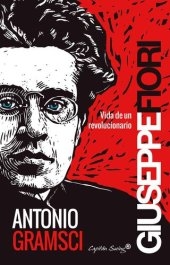 book Antonio Gramsci: Vida de un revolucionario (Spanish Edition)